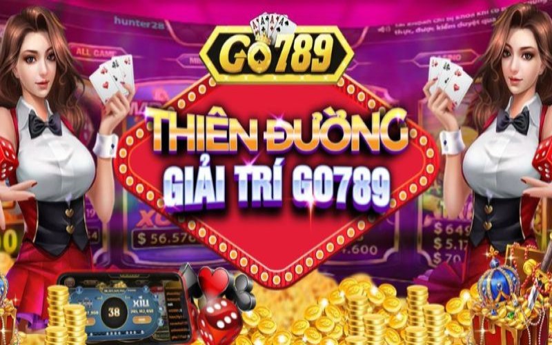 Go789 – Nơi tận hưởng game đổi thưởng giải trí hấp dẫn hàng đầu Châu Á